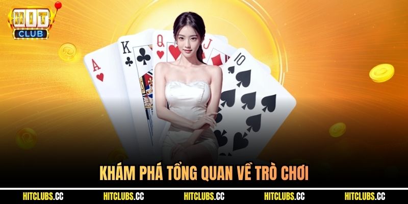 Khám phá tổng quan về trò chơi